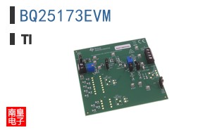 BQ25173EVM|TI��Ʒ�ͺ�
