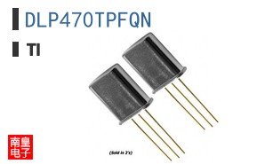DLP470TPFQN�ο�ͼƬ
