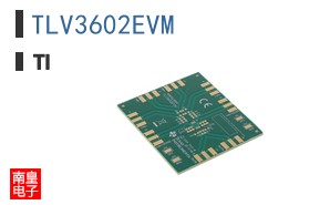 TLV3602EVM�ο�ͼƬ