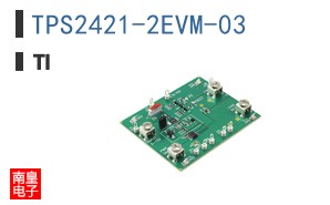TPS2421-2EVM-03