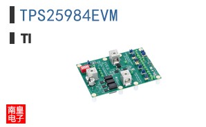 TPS25984EVM|TI��Ʒ�ͺ�