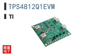 TPS4812Q1EVM�ο�ͼƬ